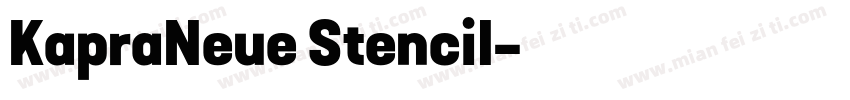 KapraNeue Stencil字体转换